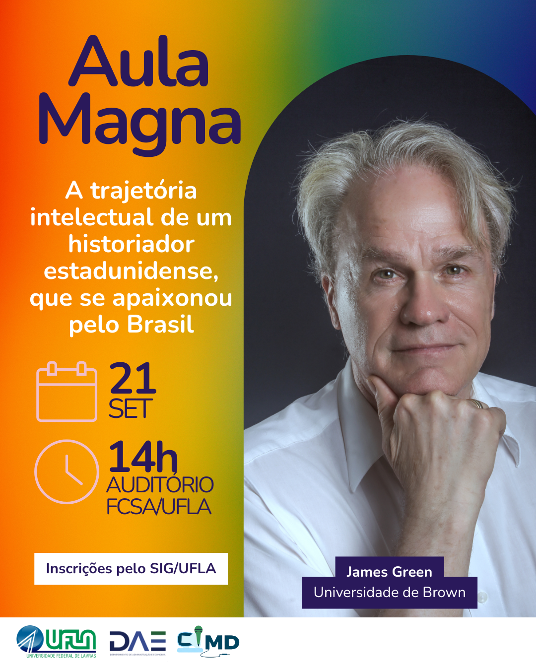 UFLA recebe professor James Green para aula magna no curso de Comunicação Integrada e Mídias Digitais