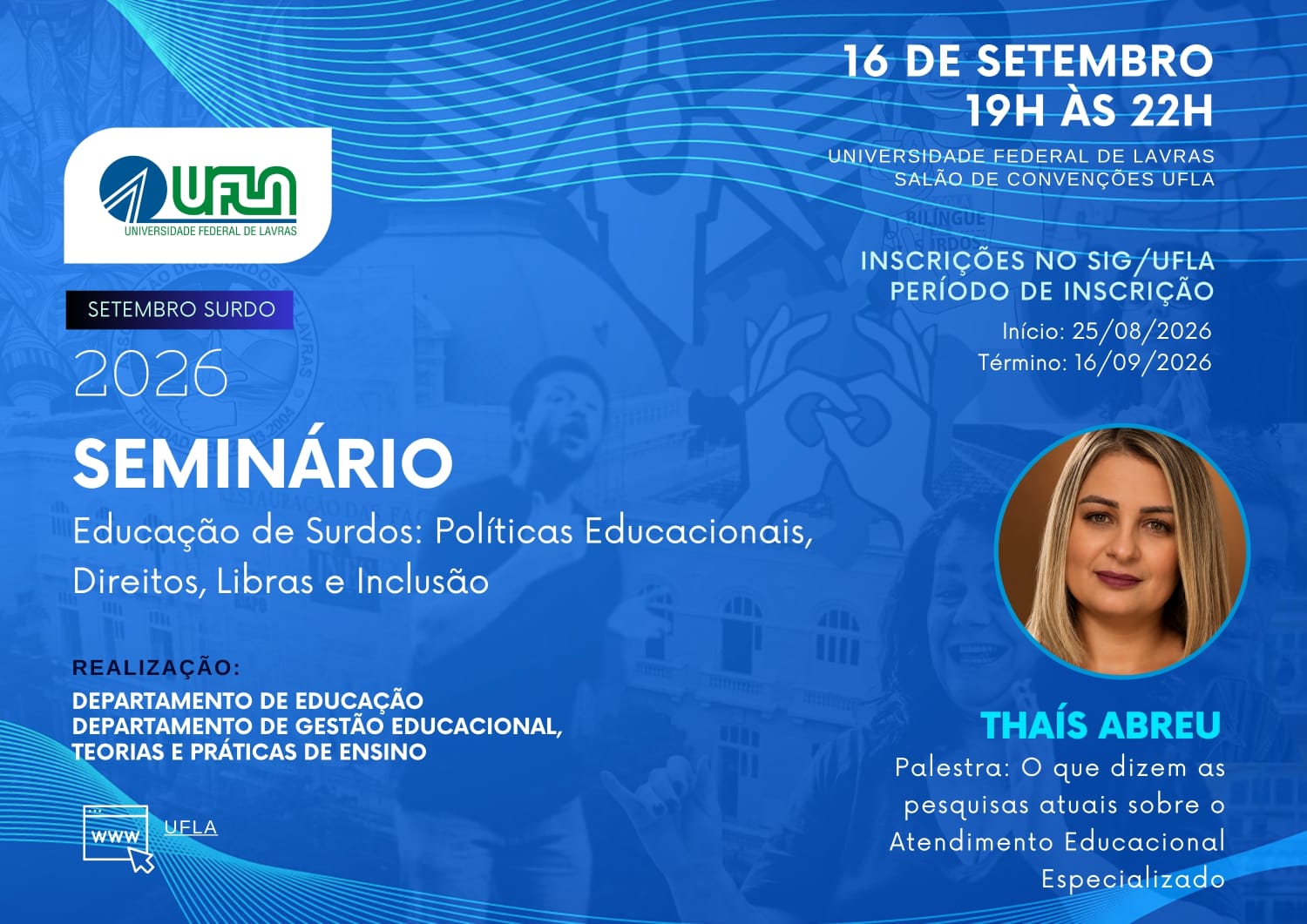 Inscrições abertas:  I Seminário de Educação de Surdos: Políticas Educacionais, Direitos, Libras e Inclusão 