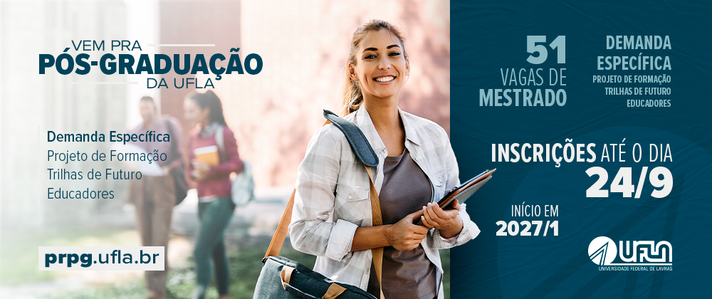 UFLA abre inscrições de processos seletivos para mestrado e doutorado