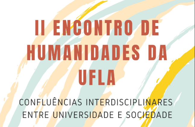 UFLA realiza 2º Encontro de Humanidades a partir da próxima terça-feira (20)