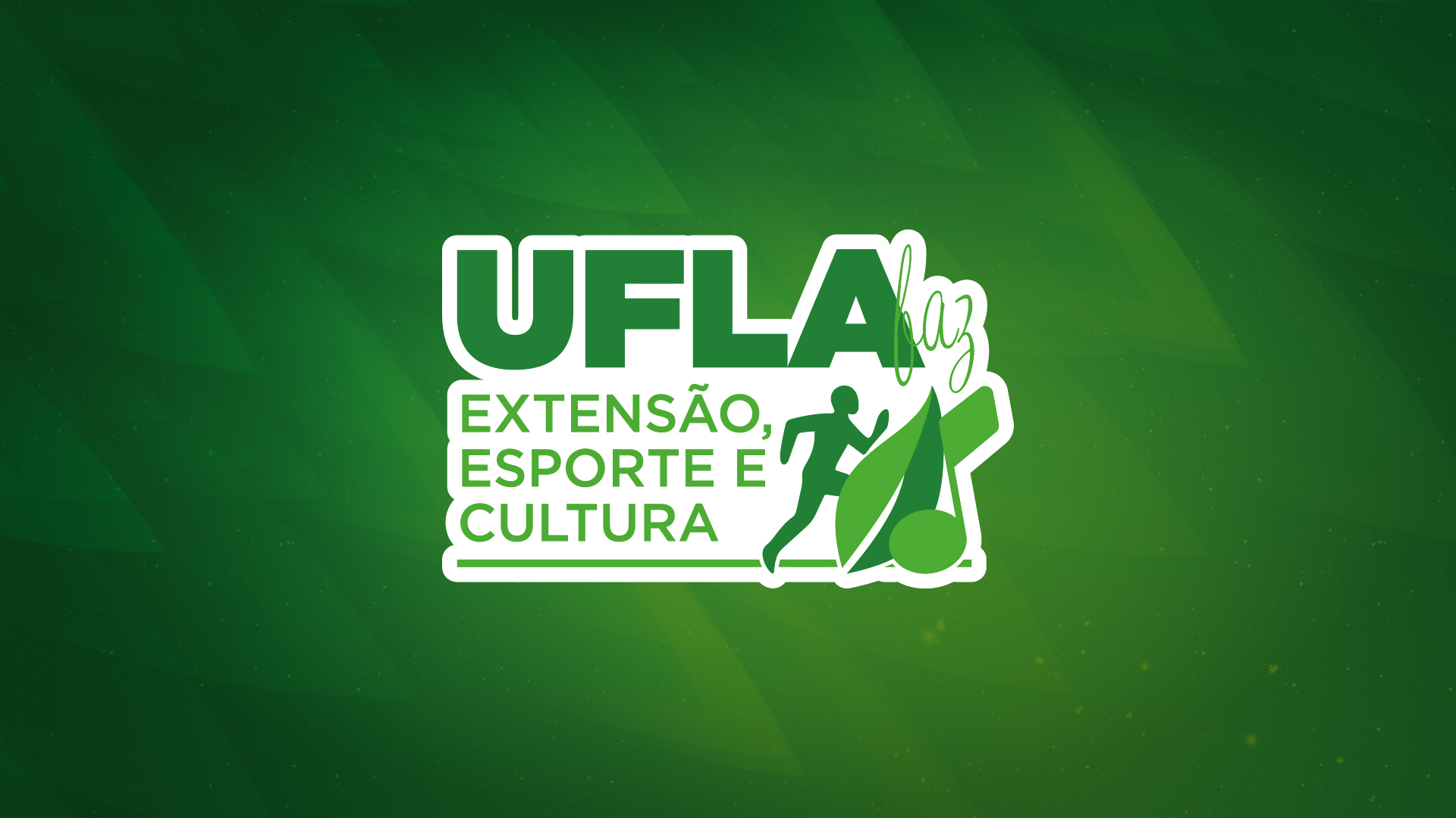  7ª edição do UFLA faz Extensão, Esporte e Cultura começa na próxima segunda-feira